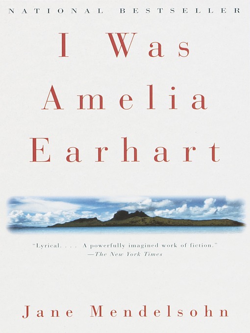 Title details for I Was Amelia Earhart by Jane Mendelsohn - Wait list